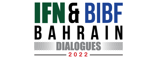 IFN & BIBF Bahrain Dialogues 2022