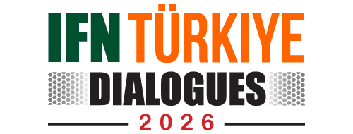 IFN Türkiye Dialogues 2026
